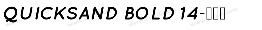 QUICKSAND BOLD 14字体转换